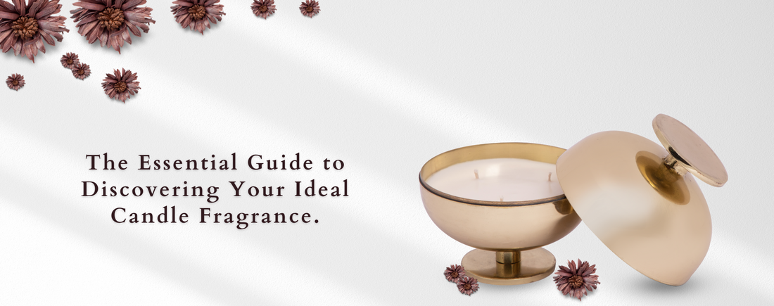 The Essential Guide to Discovering Your Ideal Candle Fragrance